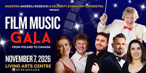 FILM MUSIC GALA - From Poland to Canada