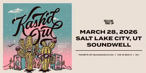 Kash'd Out with Beach Fly at Soundwell