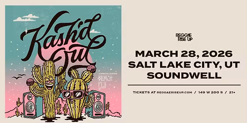 Kash'd Out with Beach Fly at Soundwell