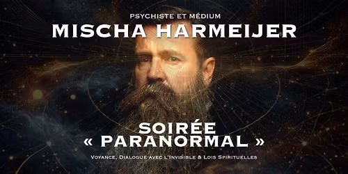 (Narbonne) -Mischa Harmeijer \u2013  Soir\u00e9e "Paranormal" - Voyance