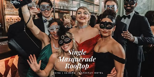 Single Masquerade Rooftop Party