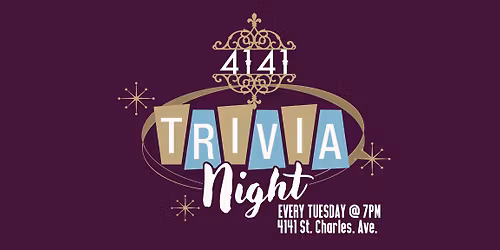 Trivia @ 4141