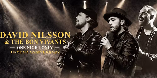 David Nilsson & The Bon Vivants - One Night Only