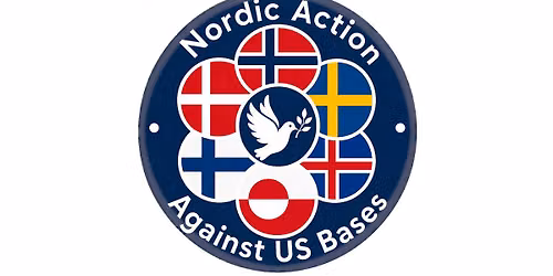 Nordisk aksjon mot USA-baser i Norden! Oslo