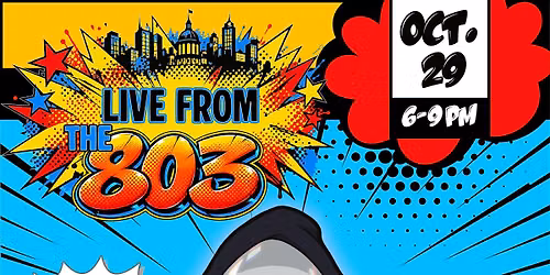 Live From The 803: Comic Books and Cosplay