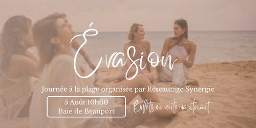 \u00c9vasion- \u00c9v\u00e9nement d'\u00e9t\u00e9 - R\u00e9seautage Synergie