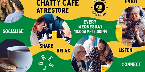 Chatty Cafe at Restore Carlisle - Every Wednesday