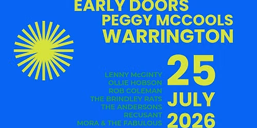 Early Doors at Peggy's 25th July