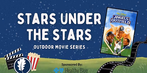 Stars Under the Stars: ft. Angels in the Outfield