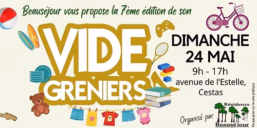 \ud83d\udc5a\ud83e\uddf8\ud83e\ude80\ud83d\udcda Vide greniers brocante de Beaus\u00e9jour Cestas - 7\u00e8me \u00e9dition