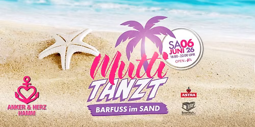 \u00b7 Mutti tanzt barfu\u00df im Sand \u00b7 Anker & Herz Beachclub Hamm