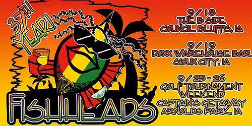 Fishheads at The B Side Bar - Friday, September 18