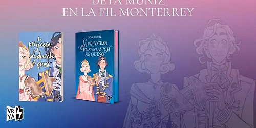 Presentaci\u00f3n y firma de libros de Deya Muniz en FIL Monterrey