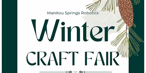 Craft Fair to support Manitou Springs Robotics