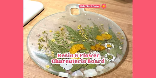 DIY Floral Resin Charcuterie Board Workshop