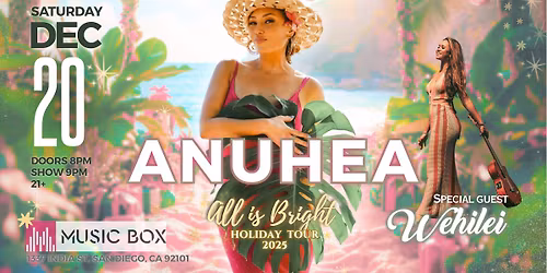 Anuhea - All is Bright Tour 2025 w\/ Wehilei