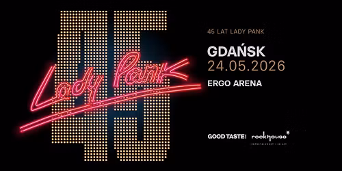 45 LAT LADY PANK \/ Gda\u0144sk \/ 24.05.2026