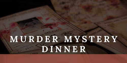 Murder Mystery Dinner