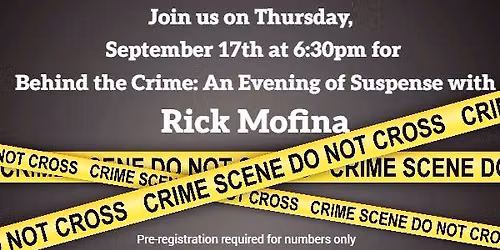 Behind the Crime: An Evening of Suspense with Rick Mofina