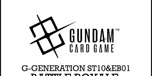 GUNDAM: G-GENERATION ST10&EB01 Battle Royale Release Event - 28-06-2026