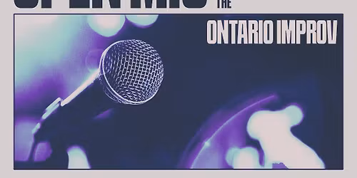 Open Mic at the Ontario Improv