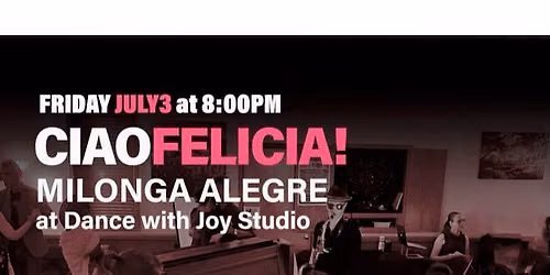 Ciao Felicia @ Dance with joy studios!