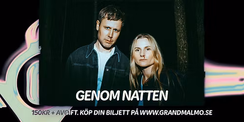 Genom Natten Live p\u00e5 Grand