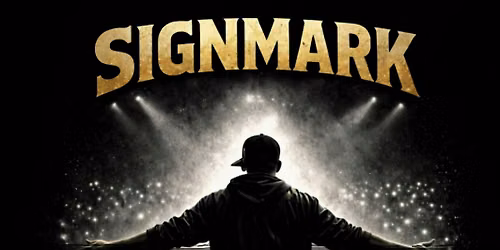 SIGNMARK - One Last Time in Toronto