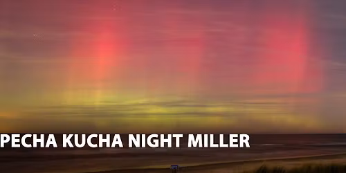 Pecha Kucha Night Miller Vol.01
