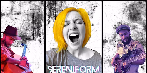 SERENIFORM @ The Harry Paye