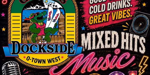 Mixed Hits Music Bingo @ Gators Dockside O-Town West