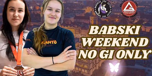 Babski Weekend NO GI Only Pozna\u0144 2026