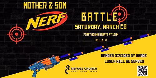 MOTHER & SON NERF BATTLE - FREE ADMISSION - MANTECA