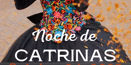 Noche De Catrinas