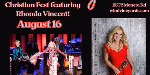 Christian Fest featuring Rhonda Vincent at Wind Vineyards SML