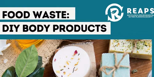 Food Waste: DIY Body Products