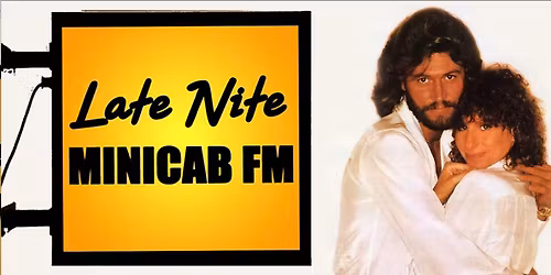 Late Nite Minicab FM at Komedia