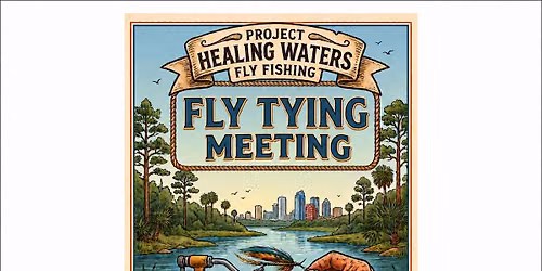 Project Healing Waters Fly Fishing Fly Tying Night