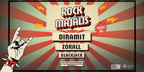ROCKMAJ\u00c1LIS \u2013 Dinamit & Zorall + Black Jack | Budapest, Barba Negra