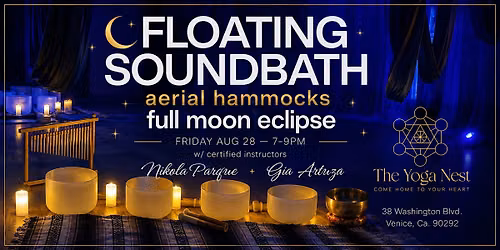 FULL MOON ECLIPSE FLOATING SOUNDBATH AERIAL HAMMOCKS