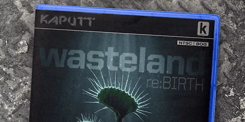 WASTELAND re:BIRTH