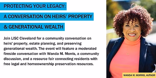 PROTECTING YOUR LEGACY:  A CONVERSATION ON HEIRS' PROPERTY