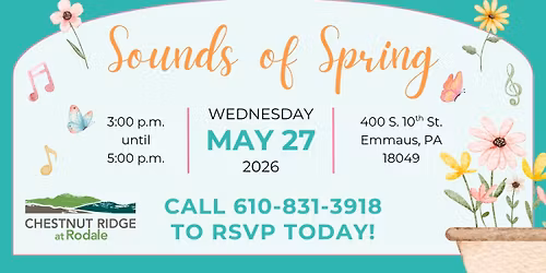 Sounds of Spring at Chestnut Ridge at Rodale 
