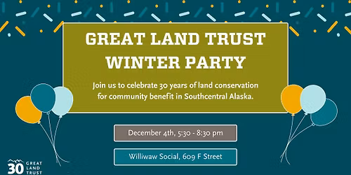 Great Land Trust Winter Party