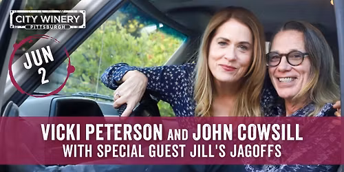 Vicki Peterson and John Cowsill with Special Guest Jill's Jagoffs