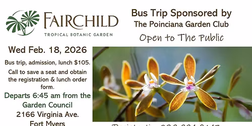 Bus Trip to Fairchild Tropical Botanical Gardens