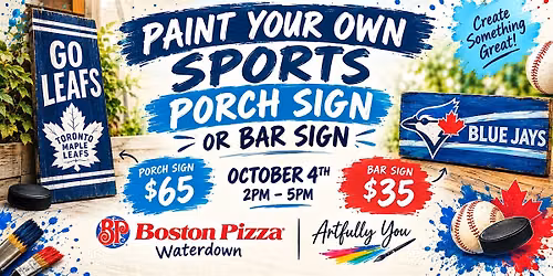 4th October Sports Sign Making Workshop at Boston Pizza, Waterdown