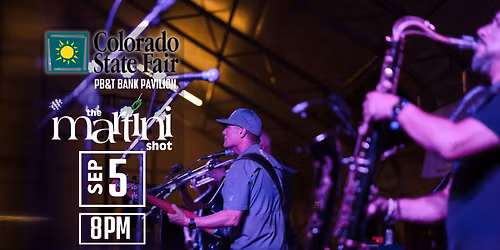 The Martini Shot at Colorado State Fair (PB&T Bank Pavilion)