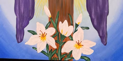 He Is Risen- Paint & Sip