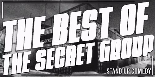 The Best of the Secret Group RATED R Comedy Showcase 11pm